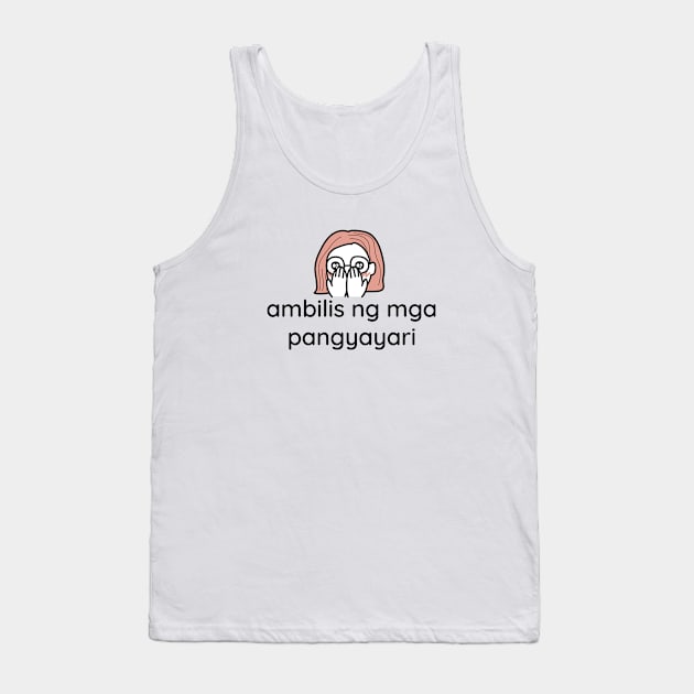 Filipino gossip tagalog humor: ambilis ng mga pangyayari Tank Top by CatheBelan